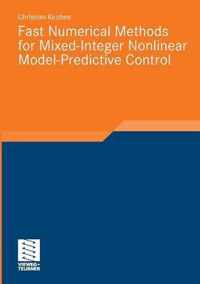 Fast Numerical Methods for Mixed-Integer Nonlinear Model-Predictive Control