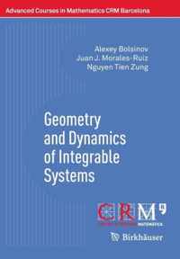 Geometry and Dynamics of Integrable Systems