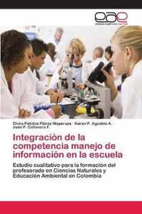 Integracion de la competencia manejo de informacion en la escuela