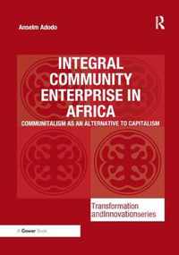 Integral Community Enterprise in Africa