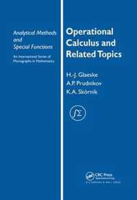 Operational Calculus and Related Topics