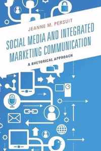 Social Media and Integrated Marketing Communication