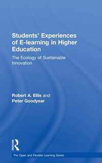 Students' Experiences of E-Learning in Higher Education