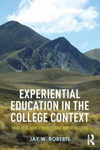 Experiential Education in the College Context