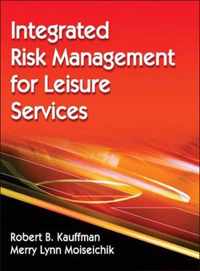 Integrated Risk Management for Leisure Services