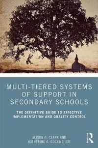 Multi-Tiered Systems of Support in Secondary Schools