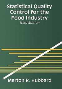 Statistical Quality Control for the Food Industry