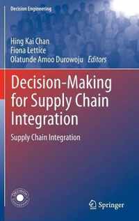 Decision Making for Supply Chain Integration
