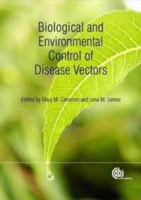 Biological and Environmental Control of Disease Vectors