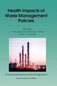 Health Impacts of Waste Management Policies