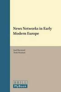 Library of the Written Word - The Handpress World 47 -   News Networks in Early Modern Europe