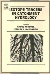 Isotope Tracers in Catchment Hydrology