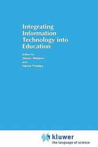 Integrating Information Technology into Education