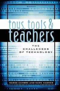 Toys, Tools & Teachers