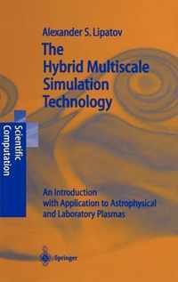 The Hybrid Multiscale Simulation Technology