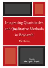 Integrating Quantitative and Qualitative Methods in Research