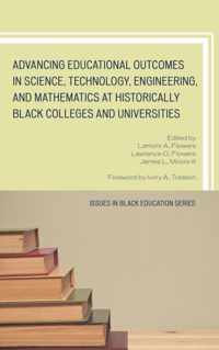 Advancing Educational Outcomes in Science, Technology, Engineering, and Mathematics at Historically Black Colleges and Universities