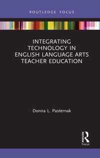 Integrating Technology in English Language Arts Teacher Education