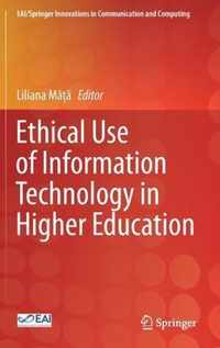 Ethical Use of Information Technology in Higher Education