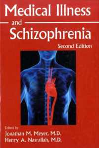 Medical Illness and Schizophrenia