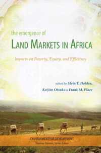 The Emergence of Land Markets in Africa