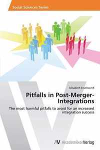 Pitfalls in Post-Merger-Integrations