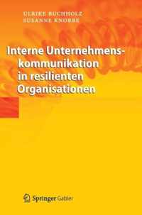 Interne Unternehmenskommunikation in resilienten Organisationen