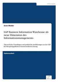 SAP Business Information Warehouse als neue Dimension des Informationsmanagements