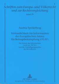 Vertraulichkeit Fuer Informanten Des Europaeischen Amtes Fuer Betrugsbekaempfung (Olaf)