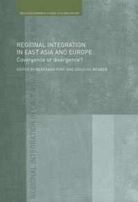 Regional Integration in East Asia and Europe