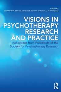 Visions in Psychotherapy Research and Practice