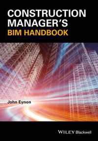 Construction Manager's BIM Handbook