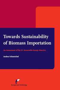 Towards Sustainability of Biomass Importation.