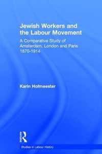 Jewish Workers and the Labour Movement