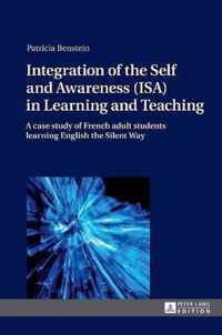 Integration of the Self and Awareness (ISA) in Learning and Teaching