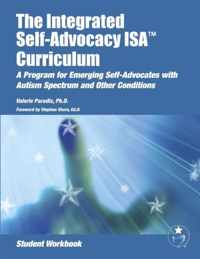 The Integrated Self-Advocacy ISA Curriculum: Student Workbook