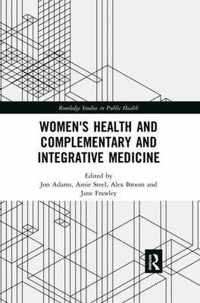 Women's Health and Complementary and Integrative Medicine