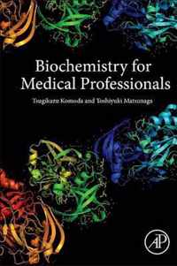 Biochemistry for Medical Professionals