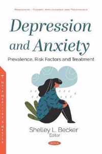 Depression and Anxiety