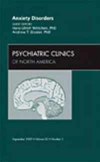 Anxiety Disorders, An Issue of Psychiatric Clinics