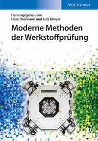 Moderne Methoden der Werkstoffprufung