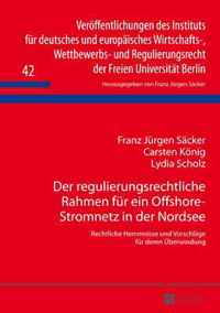 Der regulierungsrechtliche Rahmen für ein Offshore-Stromnetz in der Nordsee