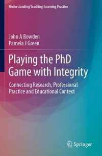 Playing the PhD Game with Integrity