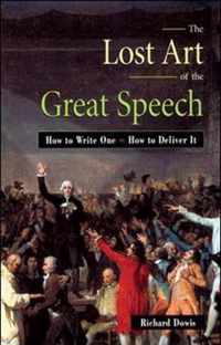 The Lost Art of the Great Speech