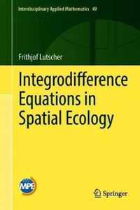 Integrodifference Equations in Spatial Ecology