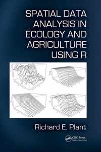 Spatial Data Analysis in Ecology and Agriculture Using R