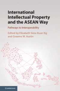 International Intellectual Property and the ASEAN Way