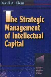 The Strategic Management of Intellectual Capital