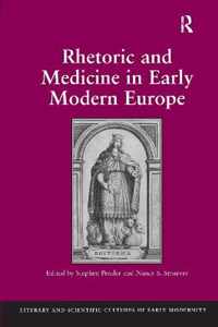 Rhetoric and Medicine in Early Modern Europe