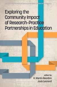 Exploring the Community Impact of Research-Practice Partnerships in Education